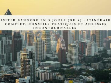 visiter bangkok en 3 jours
