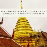 que faire à Chiang Mai en 3 jours