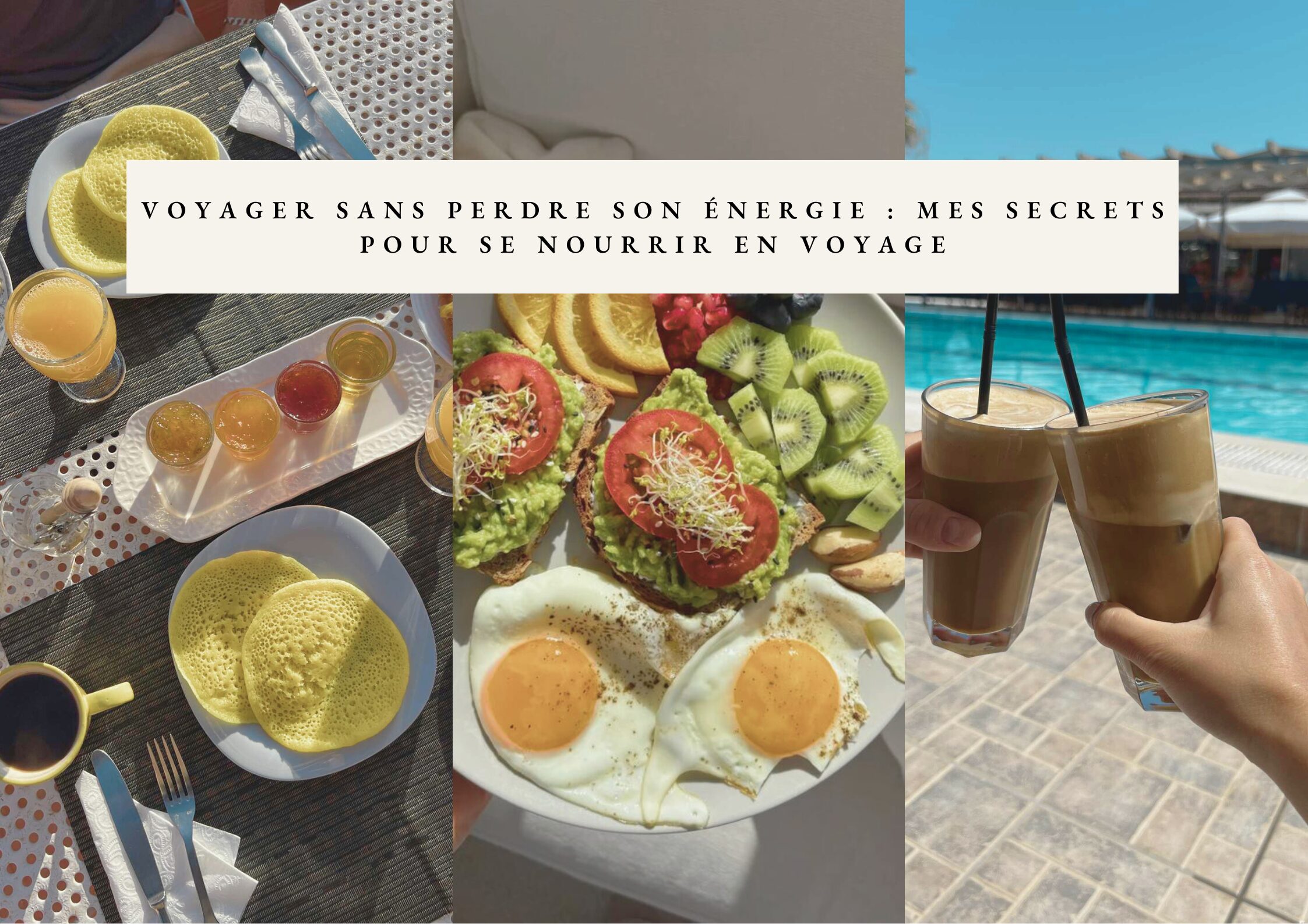 Bien manger en voyage : mes astuces pour concilier gastronomie locale et équilibre