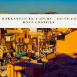 que faire à marrakech en 3 jours