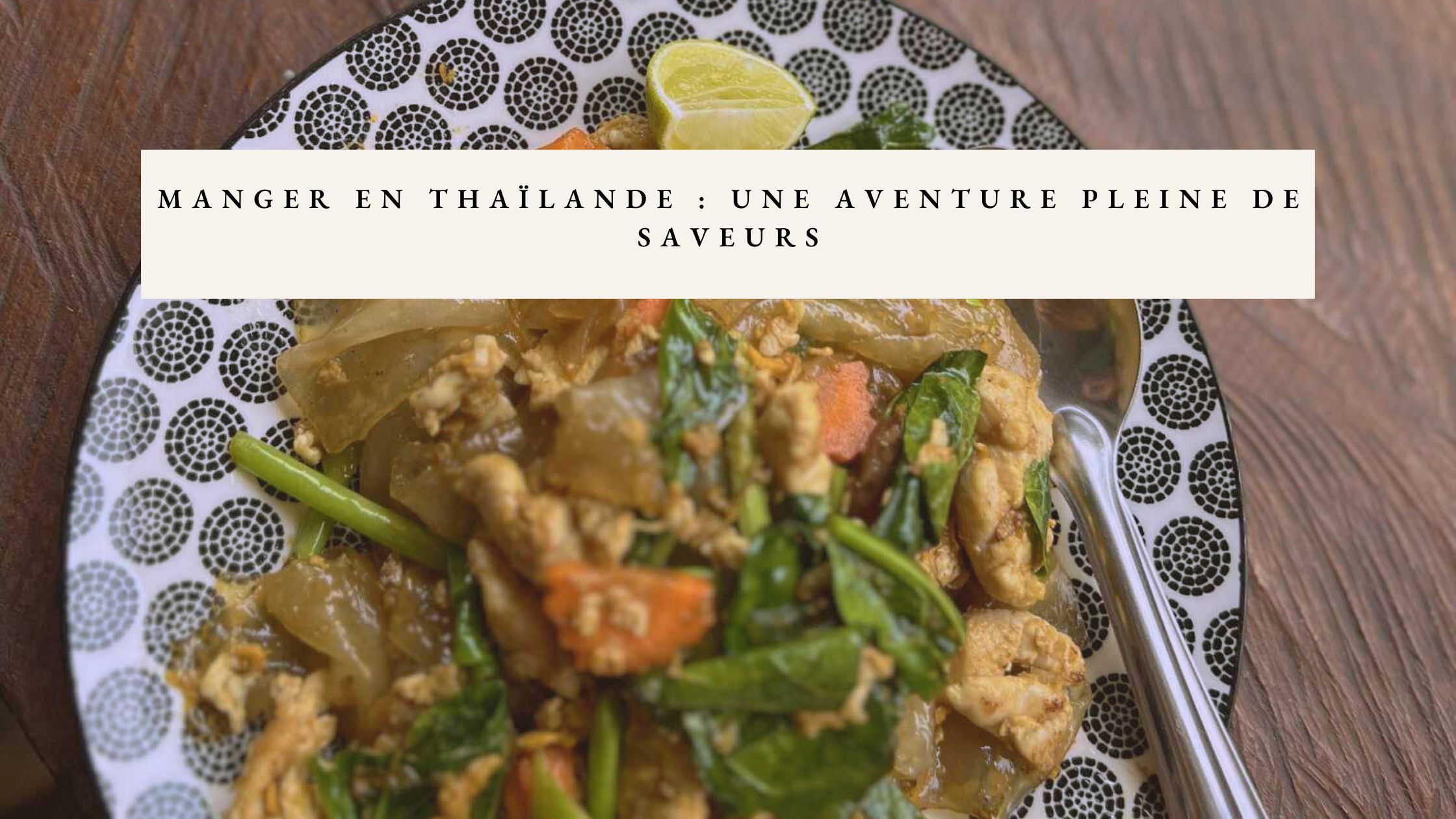 que manger en thaïlande