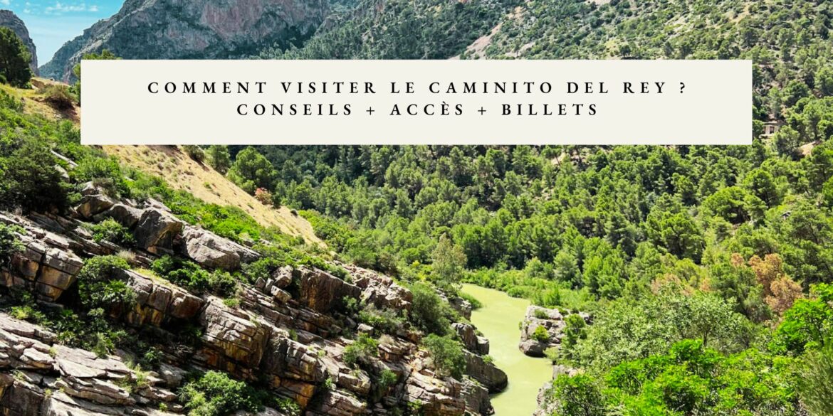 comment se rendre au caminito del rey