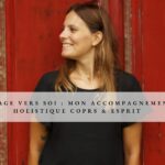 VOYAGE VERS SOI : accompagnement holistique