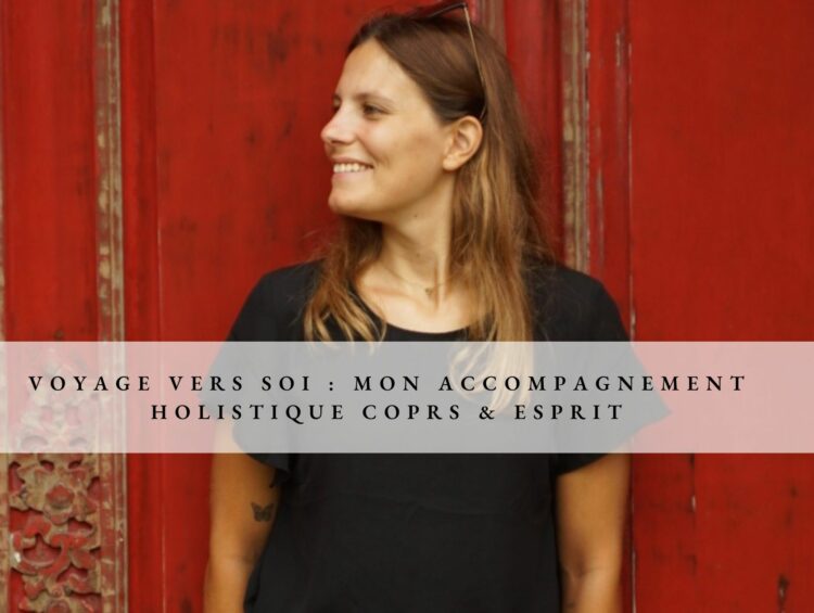 VOYAGE VERS SOI : accompagnement holistique